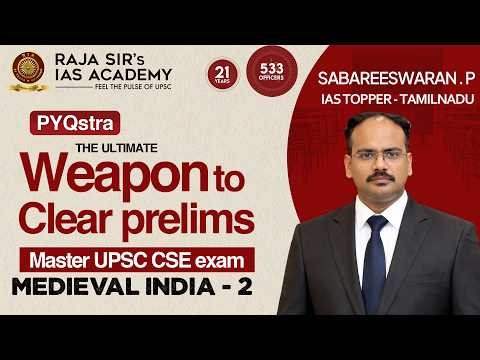 PYQstra - Medieval India - 2 l Clear Prelims l Raja Sir's IAS Academy #ias #iasmotivation #upsc #ips