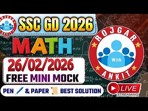 Rojgar With Ankit SSC Gd : 26 February Mini Mock Test Math Solution | 26-02-2026