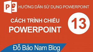 Cách trình chiếu Powerpoint & thủ thuật trình chiếu hiệu quả