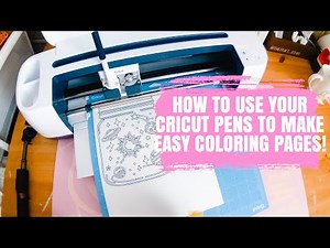 HOW TO USE YOUR CRICUT PENS | DIY EASY COLORING PAGES!