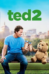 Stream Ted 2 (2015): Find it on Netflix, Prime Video, Hulu & more