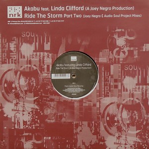 Akabu Featuring Linda Clifford - Ride The Storm Part Two (Joey Negro & Audio Soul Project Mixes)