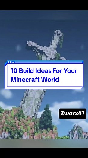 10 Creative Build Ideas for Your Minecraft World