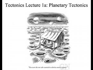 GEOS 5375: Tectonics Lecture 1a - Planetary tectonics
