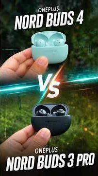 OnePlus Nord Buds 4 vs OnePlus Nord Buds 3 Pro Comparison 🎧Which One To Buy? ⚡