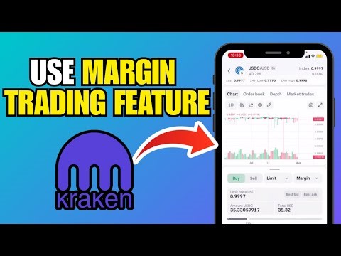 How To Use Kraken’s Margin Trading Feature - Best Method
