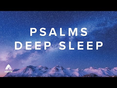 Psalms DEEP SLEEP for Stress Relief - Calm Anxiety and Fall Asleep Fast