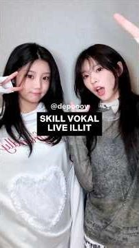 Skill vokal live ILLIT balik diomongin