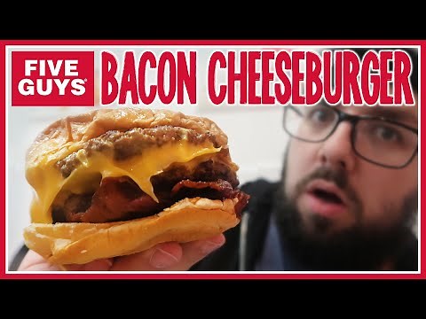 Five Guys Bacon Cheeseburger Review
