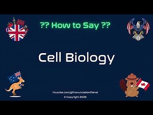🔬 🧬 How to Pronounce Cell Biology? (CORRECTLY) | Pronunciation Planet