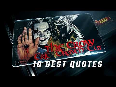 The Crow 1994 | Eric Draven Cut | 10 Best Quotes