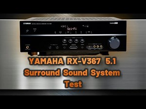 YAMAHA RX-V367. 5.1 Surround System Test.
