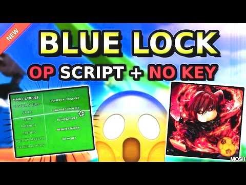 Blue Lock: Rivals Script *NO KEY* - NEW UPDATE, INF SPINS, AUTOFARM + More