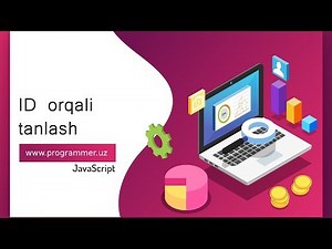 03 Id orqali qabul qilish - JavaScript darslari - Javascript Uz