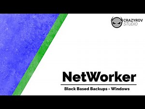 NetWorker Block Based Backup - Windows