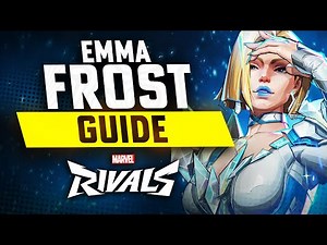 The ULTIMATE Emma Frost Guide | Marvel Rivals