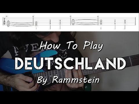 How To Play "Deutschland" By Rammstein (Full Song Tutorial With TAB!)