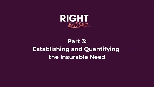 Consumer Duty Protection Advice procedures Part 3: Establishing and Quantifying the Insurable Need