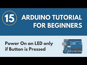 Power On an LED only if Button is Pressed (Challenge 3) - Arduino Tutorial for Beginners 15