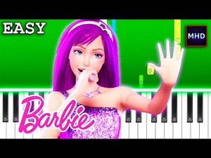 Barbie - Princess & The Popstar - Piano Tutorial [EASY]