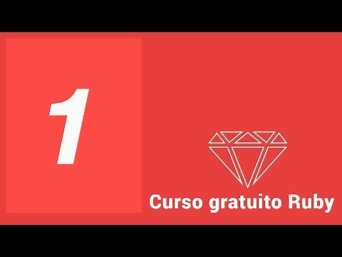 1.- Curso Ruby - Introducción