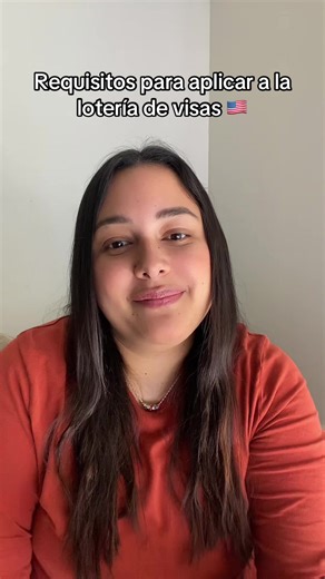 Requisitos para aplicar a la lotería de visas, si tienes preguntas déjamelas saber, mañana haré un live te dejo el enlace aquí Página para inscribirte a la lotería: https://dvprogram.state.gov #migracion #loteriadevisas #dvprogram #greencard #usa