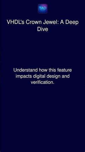 VHDL's Crown Jewel: A Deep Dive