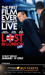 Lost in London: Lost in London: Fathom Events Trailer