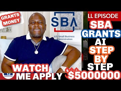SBA Grants New & AI Business Grants Guide | SBA 7A & 504 Loans Step By Step Easy Using AI