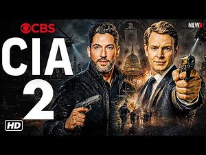 CIA Season 2 Trailer - Tom Ellis Returns! Release Date, Renewed, Cast, Plot, & Everything We Know