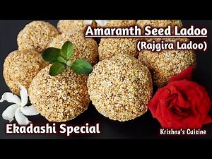 Amaranth Seed Ladoo || Rajgira Ladoo || Ekadashi Special Recipe || Krishna's Cuisine #rajgira_ladoo