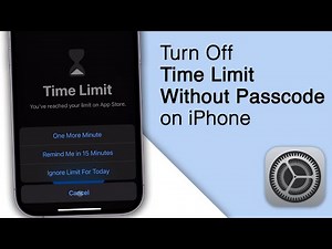 How to Turn Off Time Limit on iPhone Without Passcode!