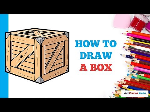How to Draw a Box in a Few Easy Steps: Drawing Tutorial for Beginner Artists