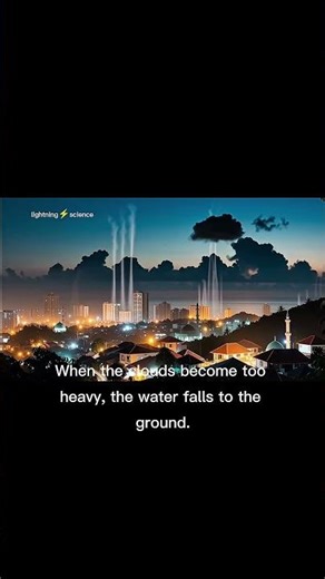"Why Does It Rain?"#lightningscience #rain #world #science #shorts