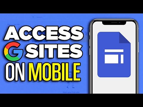 How To Use Google Sites on Mobile (2025) - Full Guide