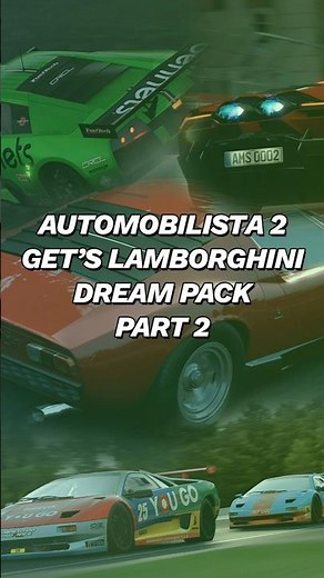 Automobilista 2 Gets Four More Lamborghinis in Dream Pack 2
