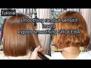 tutorial smoothing rambut bleaching || smoothing sholehah