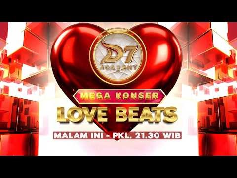 MALAM INI! Saksikan D'academy 7 Mega Konse "Love Beats" - 13 April