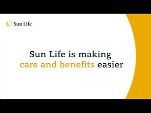 Sun Life is making care and benefits easier.