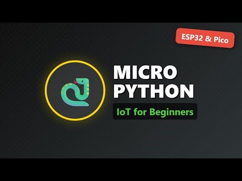 MicroPython for Beginners: Run Python on ESP32 & Raspberry Pi Pico 🐍