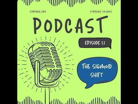 Episode 1: The Sigmoid Curve