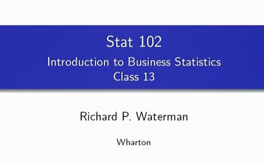 宾夕法尼亚大学 STAT102 商业统计导论 Introduction to Business Statistics（Spring 2020）