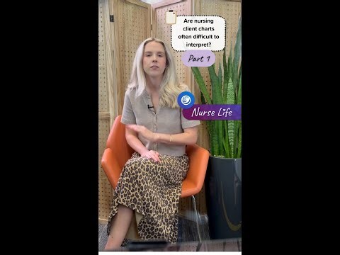 Nurse Life - Interpreting Client Charts