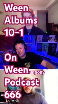 Ween Albums Ranked of Ween Podcast 666 #joepinionated #podcast #ween #weenpodcast666