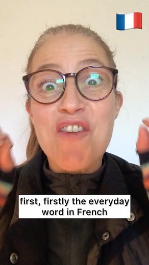 3.7K views · 686 reactions | #howtosayfirstofallinfrench 磊 Speak...