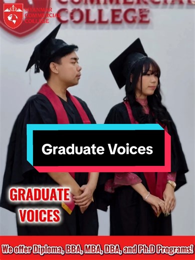 Graduate Voices 💫 𝐌𝐲𝐚𝐧𝐦𝐚𝐫 𝐂𝐨𝐦𝐦𝐞𝐫𝐜𝐢𝐚𝐥 𝐂𝐨𝐥𝐥𝐞𝐠𝐞 (မြန်မာ့စီးပွားရေး စီမံခန့်ခွဲမှုပညာကောလိပ်) မှာ စီးပွားရေးနှင့် စီမံခန့်ခွဲမှု သင်တန်းများ 𝐂𝐞𝐫𝐭𝐢𝐟𝐢𝐜𝐚𝐭𝐞 , 𝐃𝐢𝐩𝐥𝐨𝐦𝐚, 𝐁𝐁𝐀, 𝐌𝐁𝐀 & 𝐃𝐁𝐀 (Doctorate Degree) တန်းခွဲများ ဖွင့်လှစ်ထားပါတယ်။ အွန်လိုင်း၊ ကျောင်းတန်းများတက်ရောက်ပြီး ခမ်းနားတဲ့ဘွဲ့နှင်းသဘင် တက်ရောက်ပါ။ @dr.zinko @drzinkoko @mcucollege #fyp #Diploma #Myanmarcommercialcollege