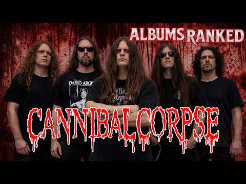 ▶️ Cannibal Corpse ◀️ ALBUMS RANKED from worst to best (global update)