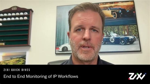 Zixi Quick Dives: End to End Monitoring of IP Workflows | Iain Adams