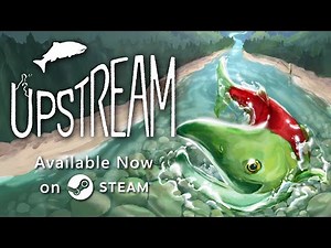 Upstream - OFFICIAL LAUNCH TRAILER