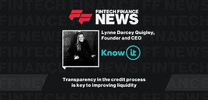 Transparency in the credit process is key to improving liquidity | Lynne Darcey Quigley - Know-it Global